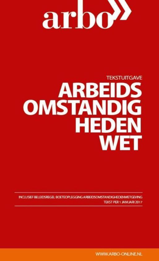 Tekstuitgave  -  Arbeidsomstandighedenwet 2017