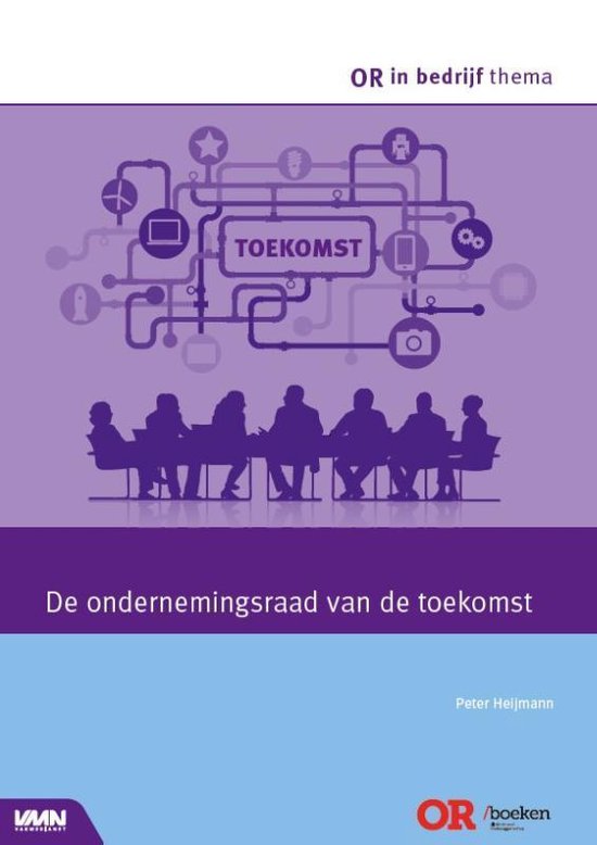 OR in bedrijf thema  -   De ondernemingsraad van de toekomst