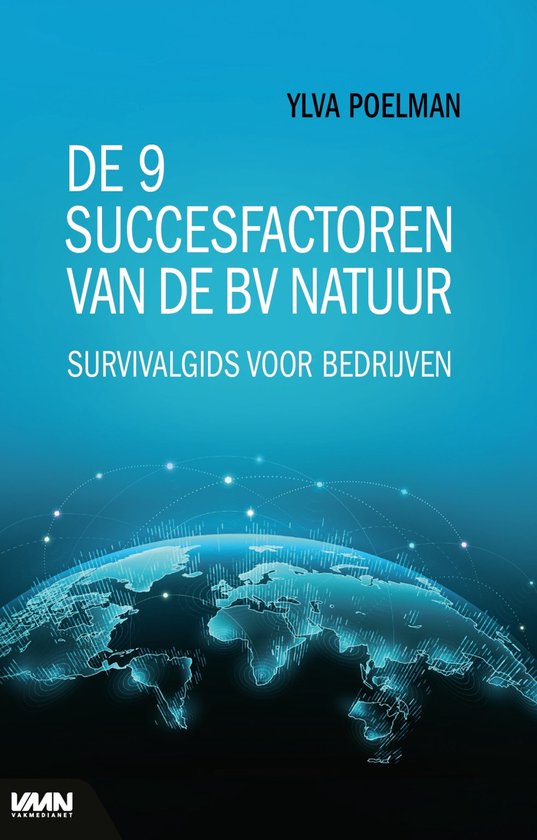 De 9 succesfactoren van de bv natuur