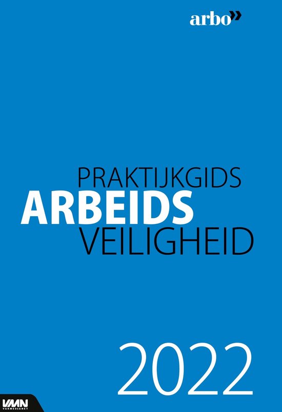 Praktijkgids arbeidsveiligheid 2022