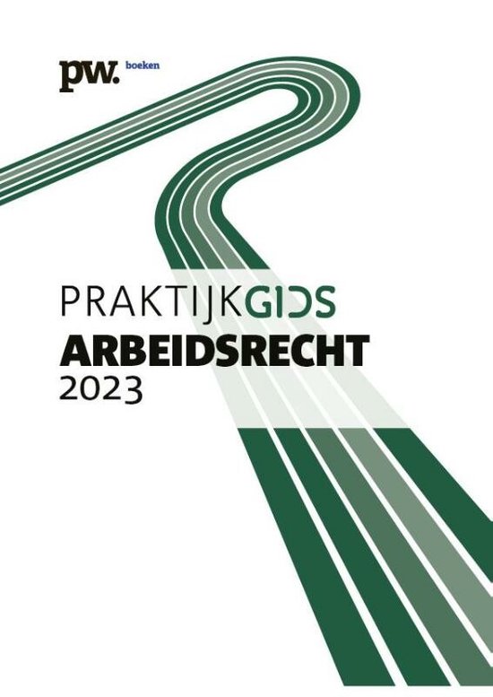 Praktijkgids Arbeidsrecht 2023