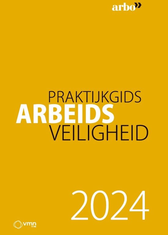 Praktijkgids arbeidsveiligheid 2024