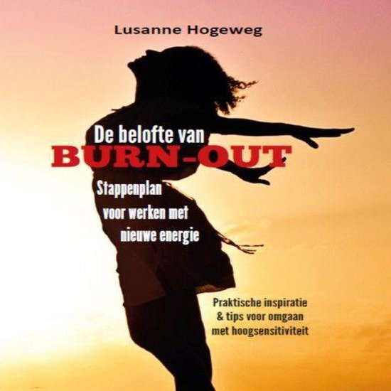 De belofte van burn-out