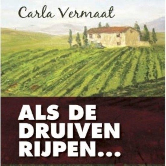 Als de druiven rijpen