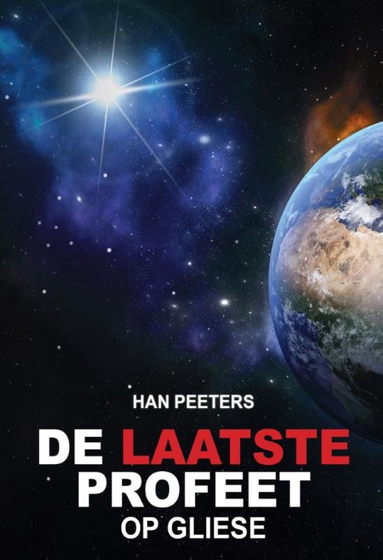 De laatste profeet 3 -   De laatste profeet op Gliese