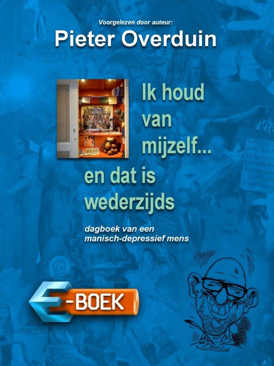 Ik houd van mijzelf ... en dat is wederzijds