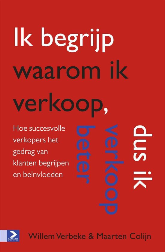 Ik begrijp waarom ik verkoop, dus ik verkoop beter