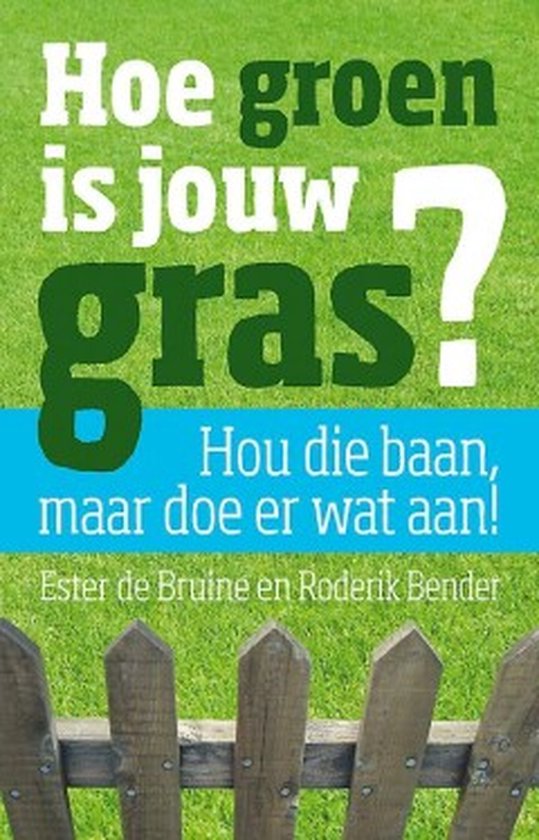 Hoe groen is jouw gras?