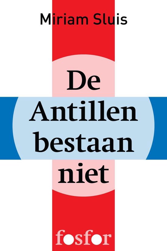 De Antillen bestaan niet