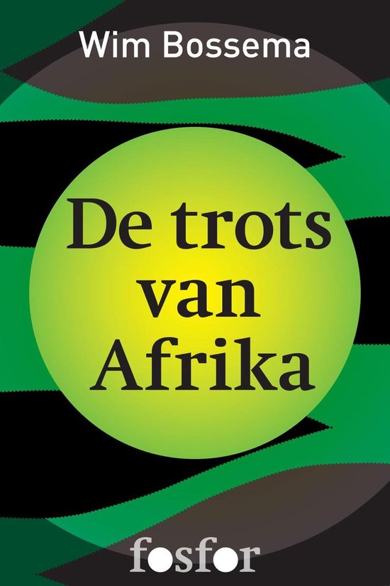 De trots van Afrika