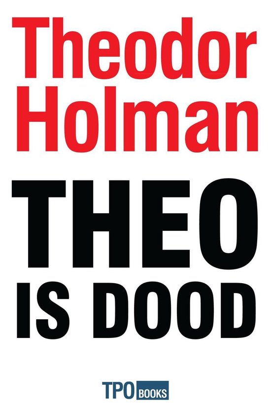 Theo is dood