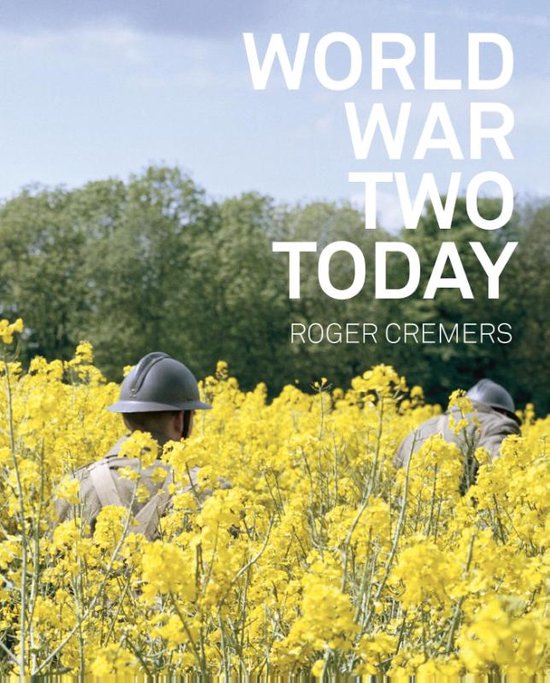 Roger Cremers - World War Two Today