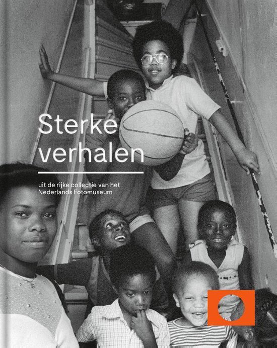 Nederlands Fotomuseum  -   Sterke Verhalen