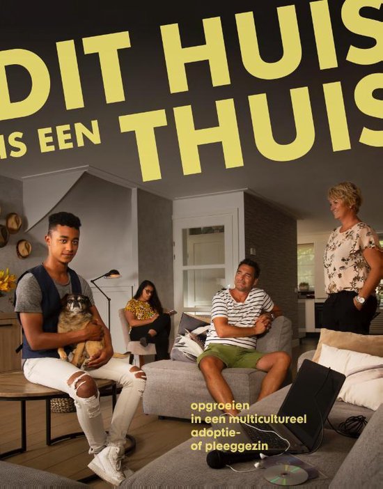 Dit huis is een thuis