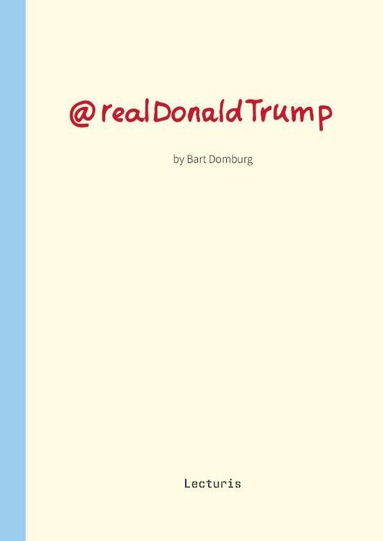 Bart Domburg - @realdonaldtrump