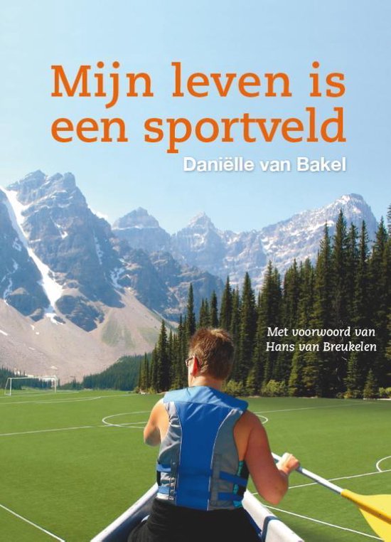 Mijn leven is een sportveld