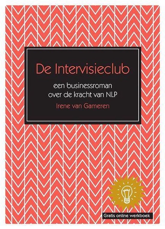 De Intervisieclub - een businessroman over de kracht van NLP