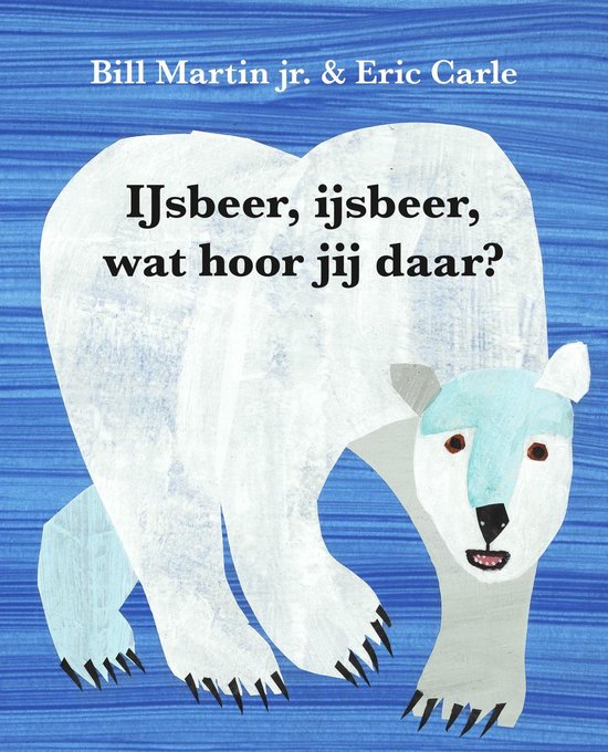 IJsbeer, ijsbeer, wat hoor jij daar?