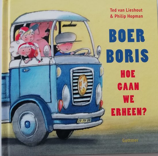 Boer Boris - Hoe gaan we erheen?