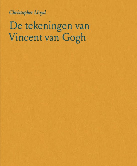 De tekeningen van Vincent van Gogh