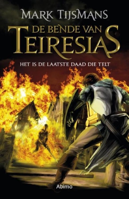 De bende van Tereisias 5 -   Het is de laatste daad die telt