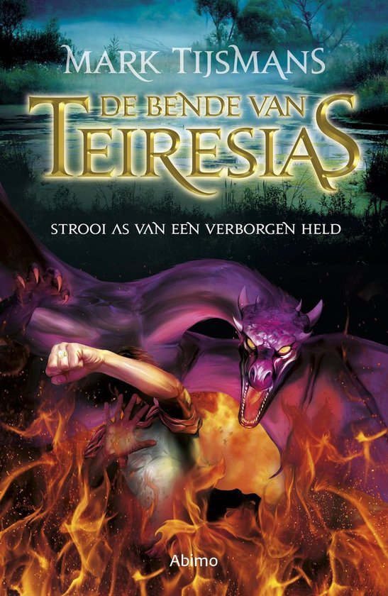 De bende van Teiresias 3 -   Strooi as van een verborgen held