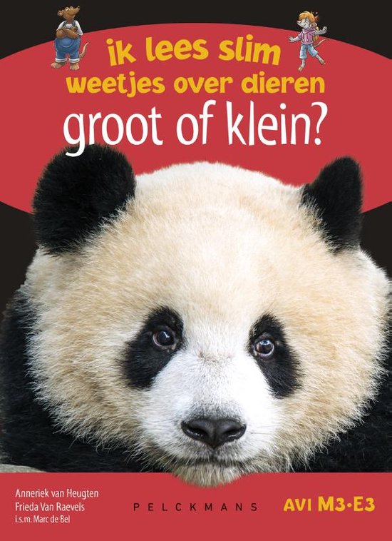 Ik lees slim : weetjes over dieren - Groot of klein?