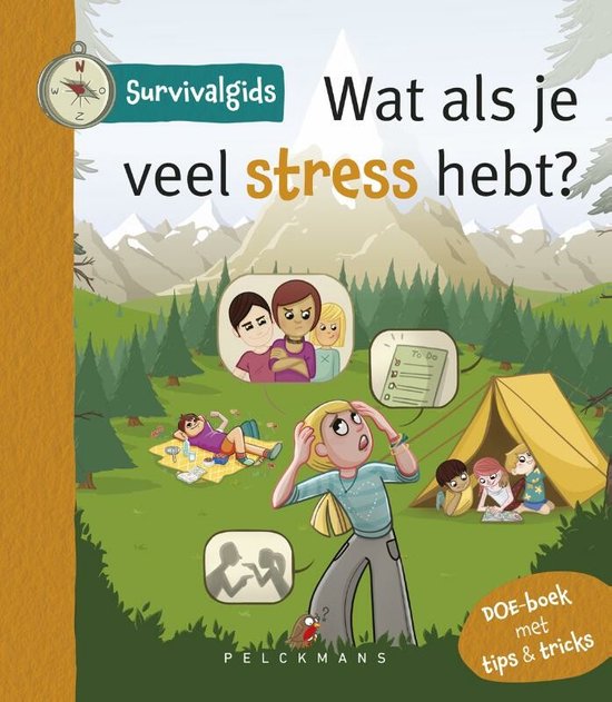 Survivalgids - Wat als je veel stress hebt?