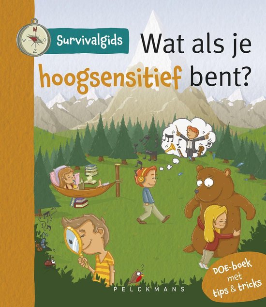 Survivalgids - Wat als je hoogsensitief bent?