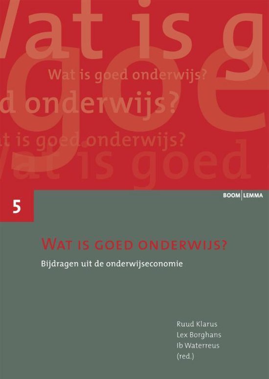 Wat is goed onderwijs 5 -   Wat is goed onderwijs?