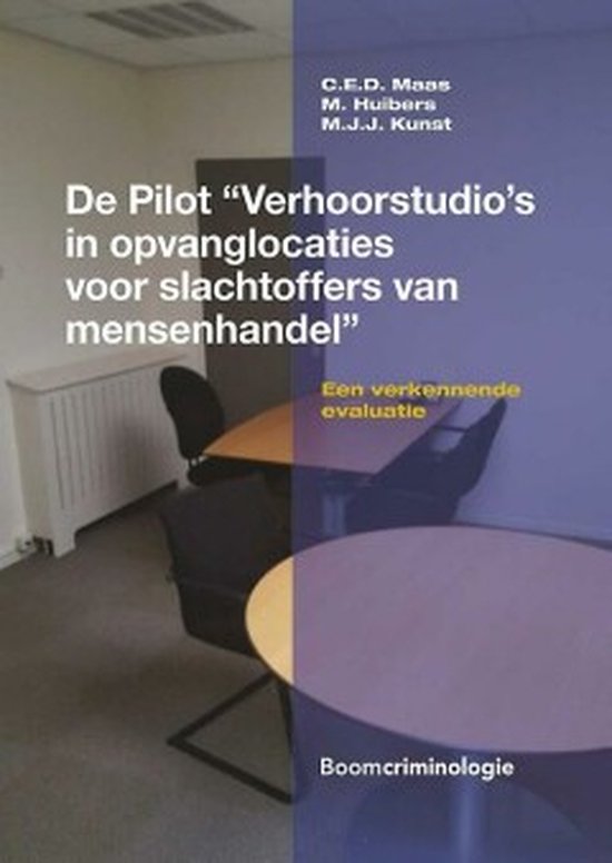 De pilot “Verhoorstudio’s in opvanglocaties voor slachtoffers van mensenhandel”