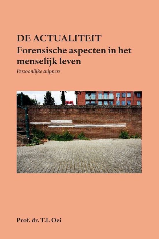 Forensische aspecten in het menselijk leven