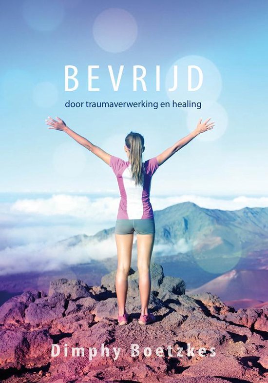 Bevrijd door traumaverwerking en healing