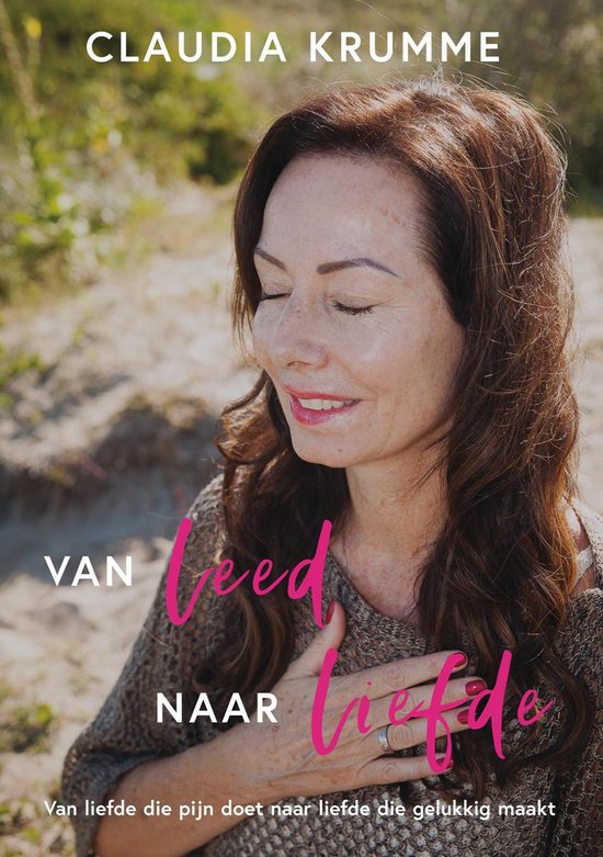 Van leed naar liefde