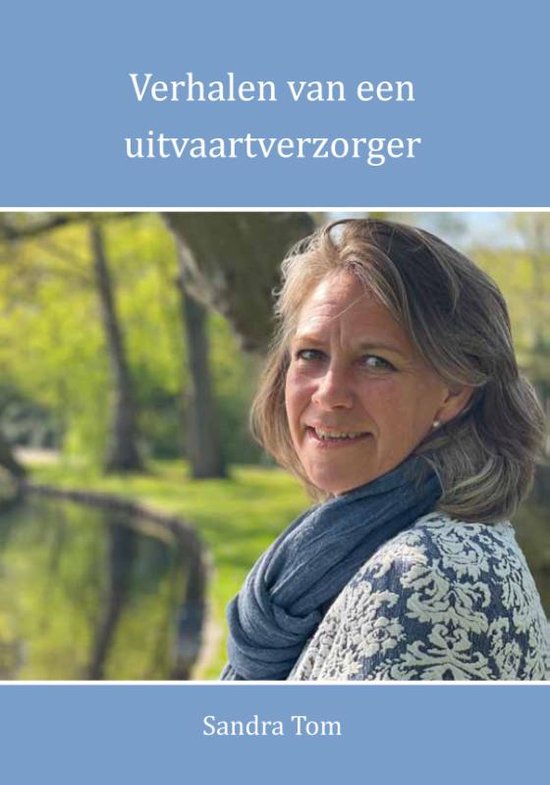 Verhalen van een uitvaartverzorger