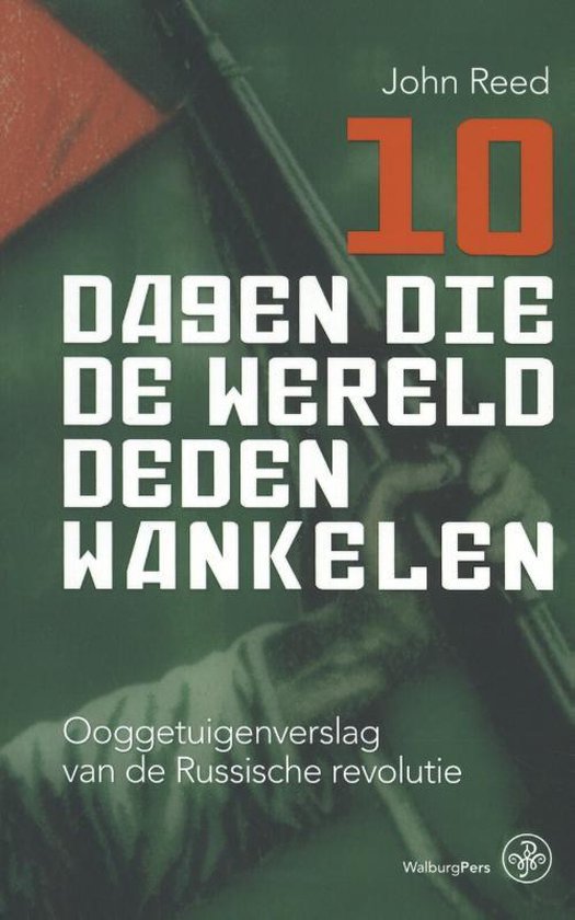 10 dagen die de wereld deden wankelen