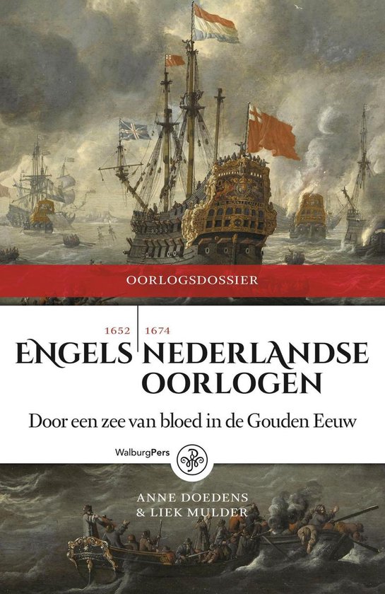 Oorlogdossiers - Engels-Nederlandse oorlogen