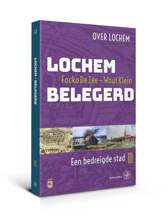 Over Lochem 3 - Lochem Belegerd