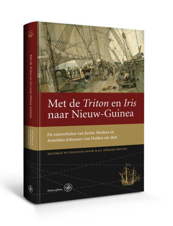 Werken van de Linschoten-Vereeniging - Met de Triton en Iris naar Nieuw-Guinea