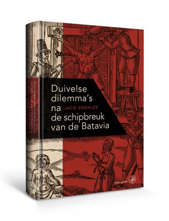 Duivelse dilemma’s na de schipbreuk van de Batavia