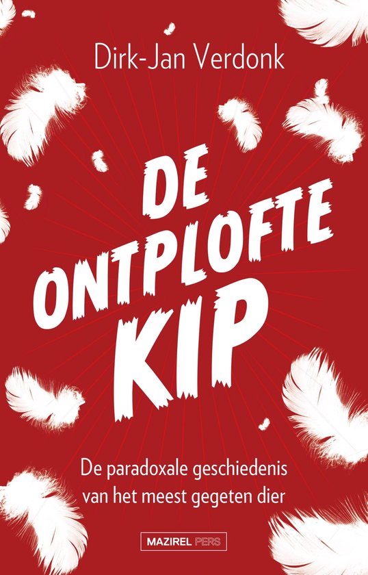 De ontplofte kip