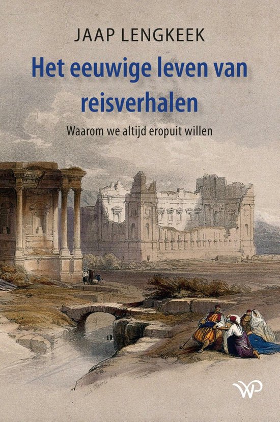 Het eeuwige leven van reisverhalen