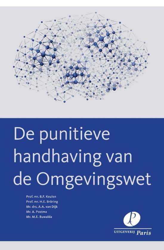 De punitieve handhaving van de omgevingswet