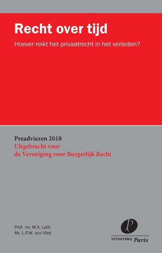 Preadviezen Vereniging voor Burgerlijk Recht  -   Recht over tijd