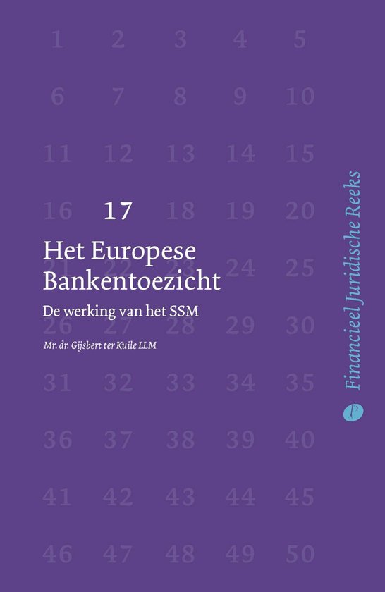 Financieel Juridische Reeks 17 - Het Europese Bankentoezicht