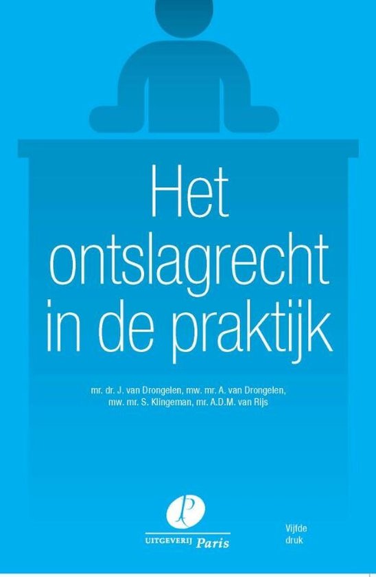 Het ontslagrecht in de praktijk