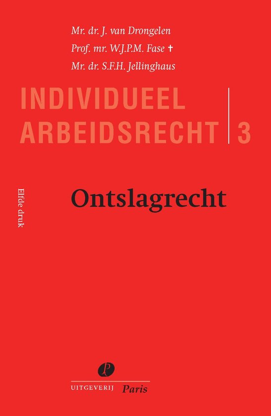 Individueel Arbeidsrecht 3 - Ontslagrecht