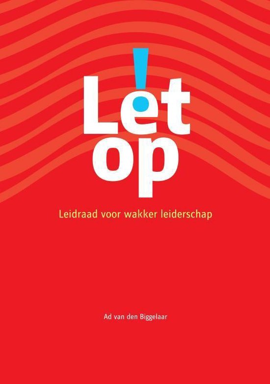 Let op!