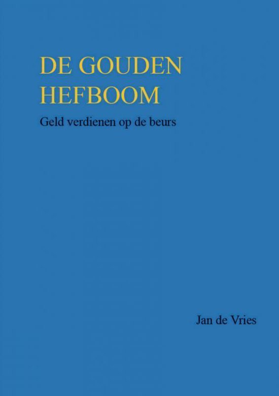 DE GOUDEN HEFBOOM