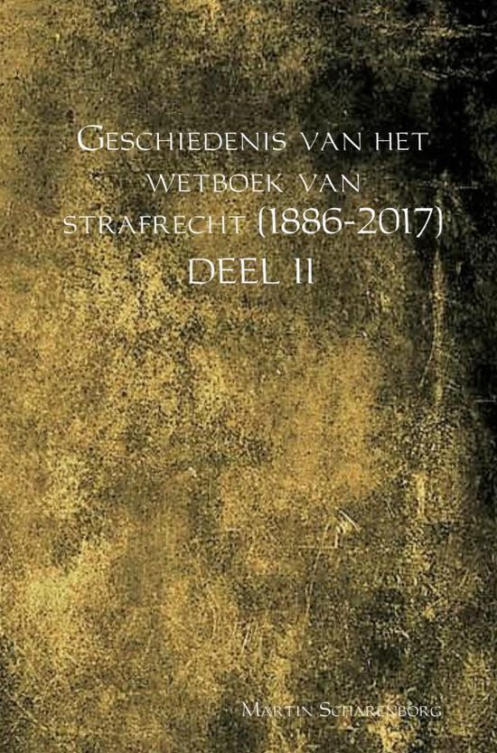 Geschiedenis van het wetboek van strafrecht (1886-2017)